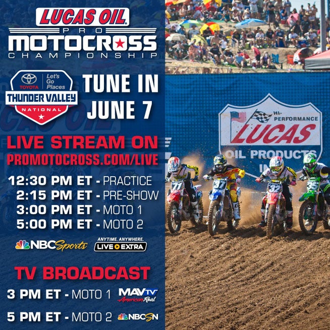 Thunder Valley Lucas Oil Pro Motocross National TV Schedule